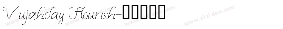 Vujahday Flourish字体转换